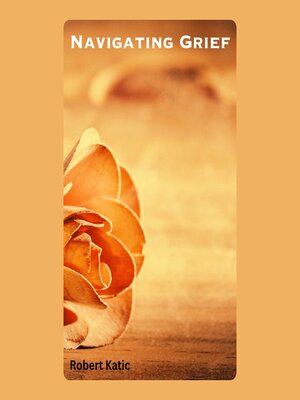 cover image of Navigating Grief